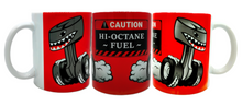 Load image into Gallery viewer, CAUTION-OCTANE FUEL 11oz Funny Hot Rod White Ceramic Coffee Mug
